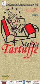 Il &quot;Tartufo&quot; di Moliere per la prima volta nella storia in scena in Suedtirol.